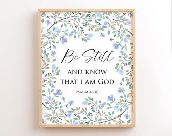 Psalm 46:10, Be Still And Know That I Am God Printable, Bible Verse Wall Art, Scripture Print, Christian Wall Art Decor, Scripture Wall Art