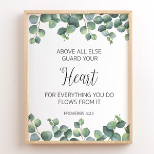 Spreuken 4:23, bewaak vooral je hart, afdrukbare schrift, afdrukbare bijbelvers muurkunst, christelijke muurkunst print, eucalyptus