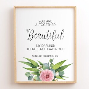 Song of Solomon 4:7, You Are Altogether Beautiful, Printable Bible Verse Wall Art, Scripture Printables, Christian Printable Wall Art