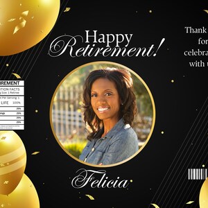 May include: A black and gold retirement party invitation with a photo of a woman, gold balloons, and confetti. The text reads "Happy Retirement!" and "Thank you for celebrating with us!"