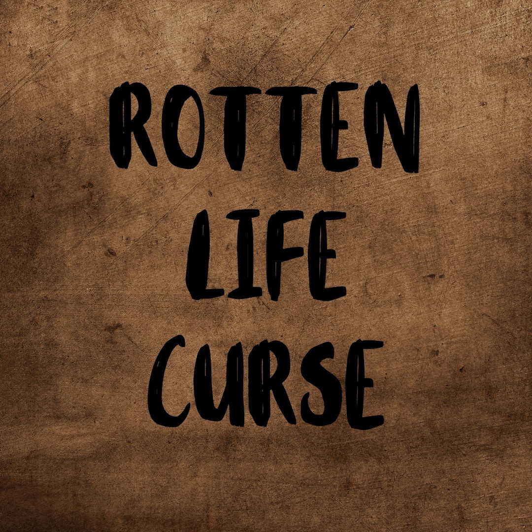 Rot Life ROTTEN LIFE REVENGE Curse, Watch Your Enemy's Life Rot Away!! - Etsy