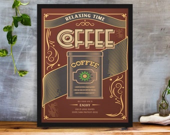 May include: A framed vintage-style coffee advertisement. The poster features the word "COFFEE" in large, stylized letters above an illustration of a coffee can. The text "RELAXING TIME" and "ENJOY" are also visible. The color palette includes brown, beige, and black.