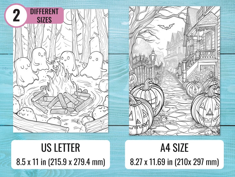 May include: Two black and white coloring pages, one featuring ghosts around a campfire and the other featuring a spooky Halloween street scene with pumpkins. The text "2 DIFFERENT SIZES" is at the top of the image. The text "US LETTER 8.5 x 11 in (215.9 x 279.4 mm)" is below the first image. The text "A4 SIZE 8.27 x 11.69 in (210x 297 mm)" is below the second image.