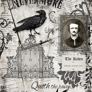 May include: A vintage-style collage featuring a black raven, a gate, and a portrait of Edgar Allan Poe. The text "Nevermore" and "Quoth the raven, Nevermore" are also included in the image.