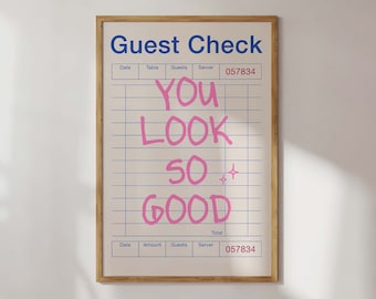 Guest Check Print Printable Trendy Wall Art You Look So Good Guest Check Poster Pink Wall Art Aesthetic Print Downloadable Preppy Wall Decor