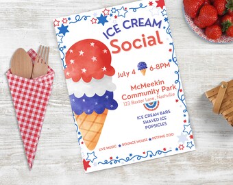 Editable July 4th Ice Cream Social Flyer Patriotic Birthday Neighborhood Party Labor Day Memorial Day Summer Block Party Flyer, JUL1