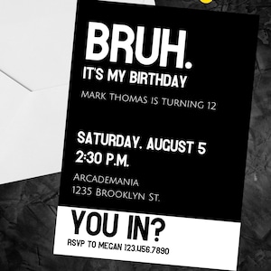 BRUH Birthday Invitation, Teen Invite for Boy, Preteen Birthday Invite, Arcade Birthday Party, Tween Birthday, Editable Canva, BLACK BRU4