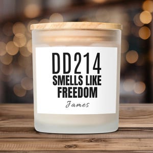 DD214 Smells Like Freedom Custom Candle Personalized Candle Perfect Gift for Veterans Unique Scented Candle James