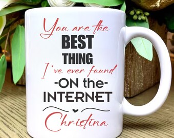 Taza personalizada de amor por internet, regalo divertido de San Valentín para tu novio