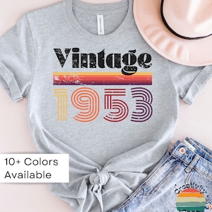 70th Birthday Gift T Shirt Vintage 1953 Shirt Turning 70 Shirt 70th Birthday Gift For Mom 70th Birthday Gift For Dad 70th Birthday Gift