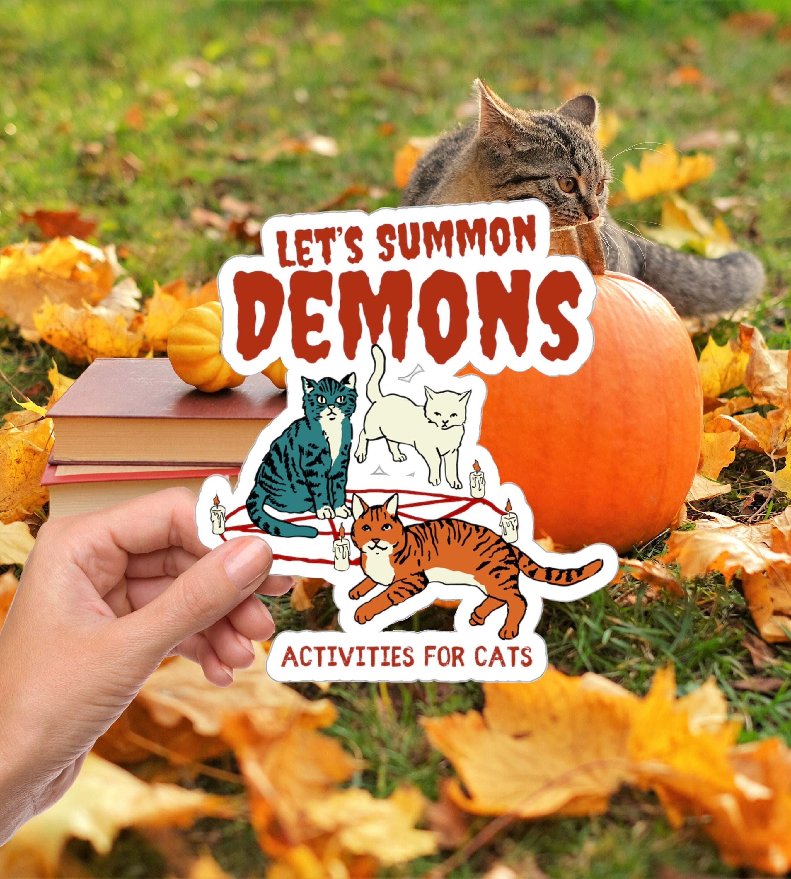 Funny Halloween Cat Sticker, Halloween Cat Sticker, Cat Lover Sticker, Cat Halloween Sticker, Summon Demons Sticker, Lets Summon Demons