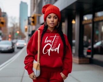 But God, SoSo Hoodies