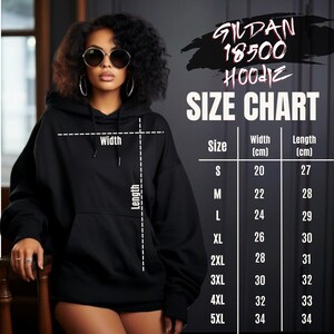 May include: Size chart for a Gildan 18500 hoodie. The chart shows the width and length in centimeters for sizes S through 5XL.