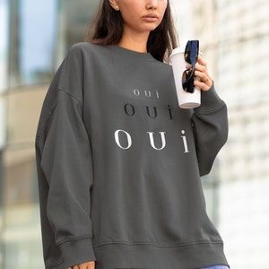 Oui French Sweatshirt Oui Oui gifts French sweatshirt oui sweatshirt unisex oversized French crewneck Cest La Vie sweatshirt