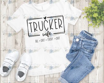Trucker Wife Design PNG-SVG - Digital Download