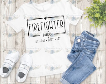 Firefighter Wife Design PNG-SVG - Digital Download