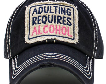 ADULTING REQUIRES ALCOHOL Ballcap, Distressed Ball Cap, Beach Baseball Hats, Black