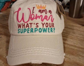 I Am a Woman, What's Your Superpower Hat, Womens Baseball Hat, Stone