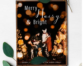 Merry, Hairy & Bright Dog Customizable Printable Christmas Holiday Card