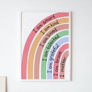 SOY Afirmaciones para niños Arte de pared, Impresión de afirmaciones de arco iris, Decoración inspiradora de la guardería, Decoración de pared IMPRIMIBLE para la escuela, Aula