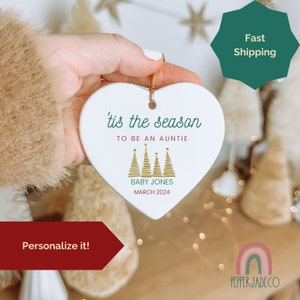 Pregnancy Announcement Christmas Ornament, Reveal to Sister in Law, New Baby Announcement, Aunt Tia Titi Gift, Tis the Season Auntie tante