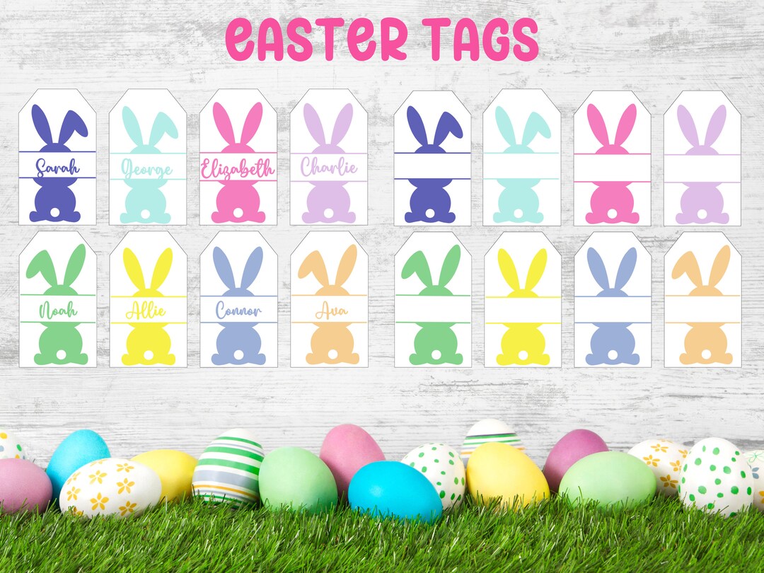 Easter Bunny Tags, Printable, Customizable, Add Name, Digital Download