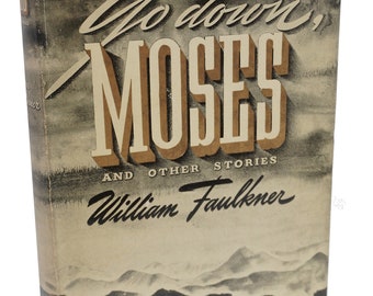 Go Down Moses by William Faulkner First Edition First Issue Rare Book Southern Literature