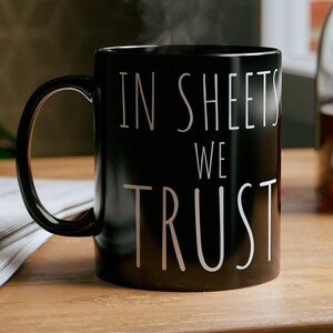 In sheets we trust Sarcastic Coffee Mug, Funny accountant mug, nerd mug, funny excel mug, perfect gift for accountant