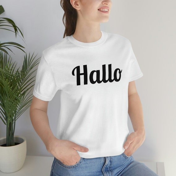 German Hallo Greeting T-Shirt | Hello Tee Gift German Hallo Greeting T-Shirt | Hello Tee Gift
