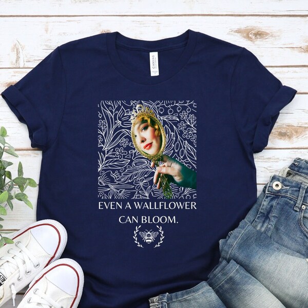 Even A Wallflower Can Bloom Bridgerton Shirt, Lady Whistledown, Bridgerton Gifts, Penelope Featherington, Valentines, Gift for Her, Bookish