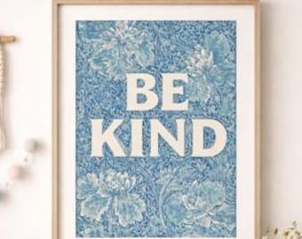 Be Kind Floral Print | Indigo Botanical Nursery Decor (Digital Download)