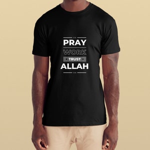 Trust in allah Tshirt * Perfect gift for him *