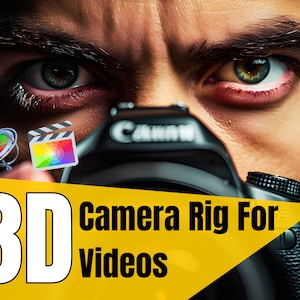 3D Camera Rig For Videos, Stories Apple Motion & Final Cut Pro X Template, Video Editing FCPx, Filmmaking, Youtube editing, 3D Animation, Pr