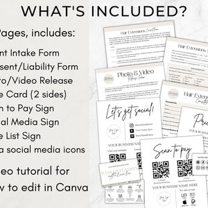 May include: A digital download of 9 printable pages for hair extensions businesses. The pages include a client intake form, consent and liability form, photo and video release, care card, scan to pay sign, social media sign, price list sign, extra social media icons, and a video tutorial on how to edit in Canva.