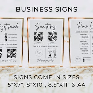 May include: Three white signs with black text and QR codes. The signs are in gold frames and read "Let's get social!" "Scan to pay" and "Price List". The signs are on a white surface. The signs come in sizes 5"x7", 8"x10", 8.5"x11" and A4.