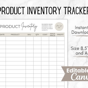 May include: A printable product inventory tracker template in black and white with a light brown background. The template includes columns for date, product, SKU, quantity, cost, sold price, and profit. The template is editable in Canva and is available in A4 and 8.5" x 11" sizes.