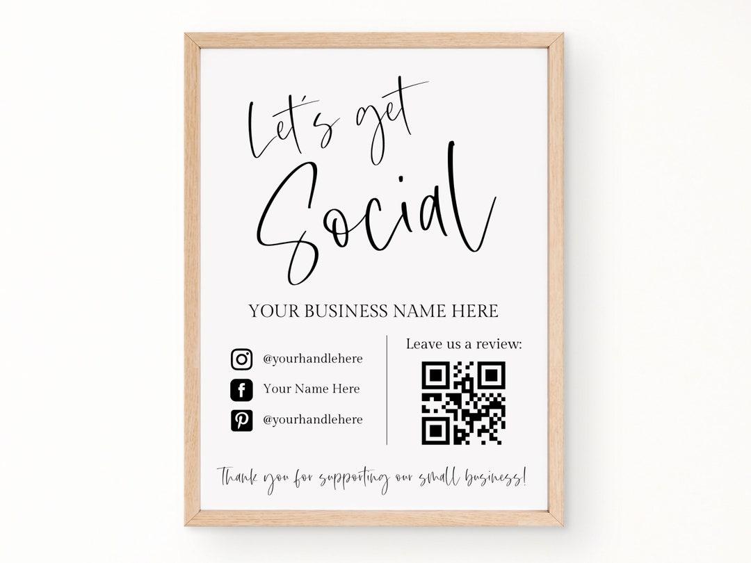 Social Media Sign Template, QR Code Sign, Lets Get Social, Editable Small Business Sign