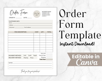 May include: A printable order form template in black and white with a light brown background. The template includes sections for customer information, item description, cost, quantity, total, payment method, delivery method, notes, and a space for a logo. The text "Order Form Template Instant Download! Editable in Canva" is displayed in black text on a light brown background.