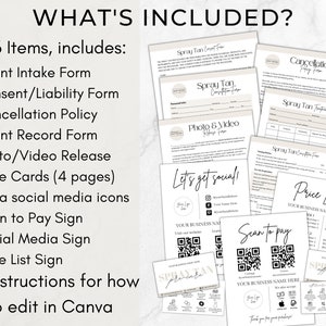 May include: A checklist of 13 items included in a spray tan business kit. The items include forms for client intake, consent, cancellation, and client records.  There are also care cards, social media icons, a scan to pay sign, and a price list.  The kit also includes instructions for editing in Canva.