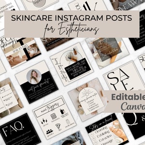 May include: A collection of skincare Instagram post templates for estheticians. The templates feature a neutral color palette with black and beige accents. Text includes "Skincare Instagram Posts for Estheticians" and "Editable in Canva."