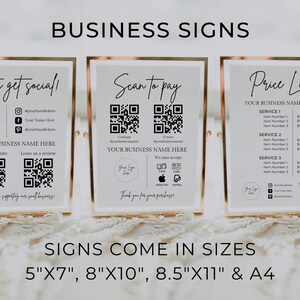 May include: Three white signs with black text and QR codes. The signs are in gold frames and read "Let's get social!" "Scan to pay" and "Price List". The signs are available in sizes 5"x7", 8"x10", 8.5"x11" and A4.