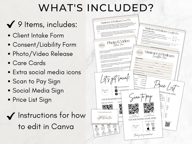 May include: A digital download of printable templates for a nail salon business. The templates include a client intake form, consent and liability form, photo and video release, care cards, social media icons, a scan to pay sign, a social media sign, a price list sign, and instructions for editing in Canva.