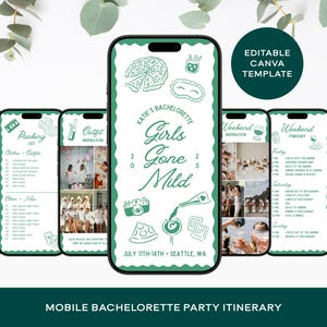 May include: A mobile phone screen displays a bachelorette party itinerary template. The design is in green and white, with illustrations of pizza, a camera, and a wine glass. Text includes "Girls Gone Mild" and "July 11th-14th, Seattle, WA."