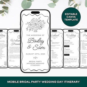 May include: A mobile phone template for a bridal party wedding day itinerary. The black and white design includes a timeline, welcome message, wedding details, weekend overview, locations, and packing list. The text includes "The Wedding of Bailey & Sam, August 15th, 2025."