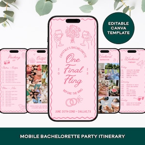 May include: Pink mobile phone screens showcasing a bachelorette party itinerary. The central screen says "One Final Fling" with event details. Other screens display contacts, packing lists, outfit inspiration, and weekend plans. The template is editable.