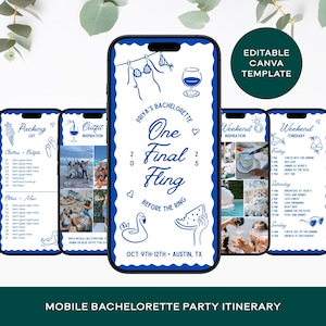 May include: A mobile phone screen displays a bachelorette party itinerary template. The central screen features the text "One Final Fling" with illustrations. Other screens show contacts, packing lists, outfit inspiration, and weekend details. The template is blue and white.