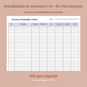 May include: A printable inventory profitability tracker spreadsheet with columns for SKU, description, sales price, purchase cost, fees, total unit cost, unit profit, and profit percentage. The spreadsheet is designed to help businesses track the profitability of their inventory.