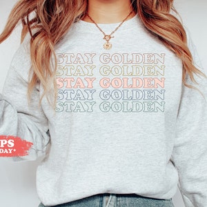 Stay Golden Sweatshirt - 80's TV Sitcom Hoodie - Golden Girls Gift - Golden Years Crewneck - Golden Squad Sweater - 979w