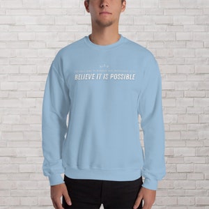 Unisex Crew Neck Sweatshirt-Gildan 18000 with positive, motivational Quotes about life. Various Colors & options, White printing. image 4