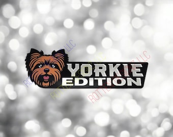 Yorkshire Terrier, Yorkie Edition Car, Truck Badge